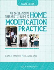 An Occupational Therapist’s Guide to Home Modification Practice, 2nd Edition