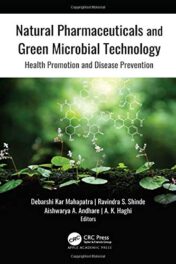 Natural Pharmaceuticals and Green Microbial Technology: Health Promotion and Disease Prevention (Original PDF)