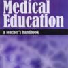 Community-Based Medical Education: A Teacher's Handbook