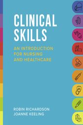 Clinical Skills: an introduction for nursing and healthcare Original PDF 