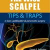 The Wise Scalpel: Tips & Traps in liver, gallbladder & pancreatic surgery