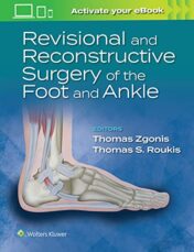 Revisional and Reconstructive Surgery of the Foot and Ankle