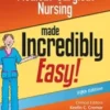 Medical-Surgical Nursing Made Incredibly Easy (Incredibly Easy! Series®), 5th Edition