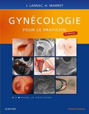 Gynécologie Pour Le Praticien (French Edition) 