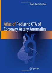 Atlas of Pediatric CTA of Coronary Artery Anomalies (Original PDF)