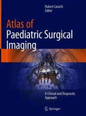 Atlas of Paediatric Surgical Imaging: A Clinical and Diagnostic Approach (Original PDF)