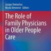 The Role of Family Physicians in Older People Care