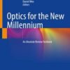 Optics for the New Millennium: An Absolute Review Textbook 2022 Original PDF