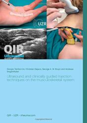 Ultrasound and clinically guided Injection techniques on the musculoskeletal system EPUB 2019