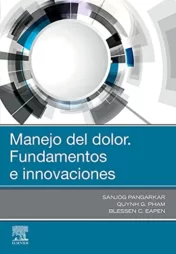 Manejo del dolor. Fundamentos e innovaciones 2021 Original PDF