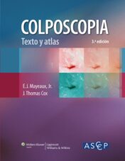 Colposcopia. Texto y atlas, 3e edicion (Spanish Edition) (Original PDF)