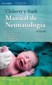 Cloherty y Stark. Manual de neonatología (Spanish Edition), 8ed (Original PDF)