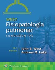 West. Fisiopatología pulmonar. Fundamentos, Tenth edition (Spanish Edition) 2022 High Quality Image PDF