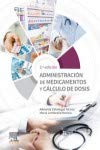 Administración de medicamentos y cálculo de dosis (3ª ed.) (Spanish Edition) (Original PDF)