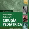 holcomb-y-ashcraft-cirugia-pediatrica