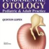 Fundamental Otology: Pediatric and Adult Practice