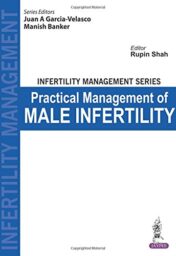 Infertility Management Series Male Infertility: A Practical Handbook (Original PDF)