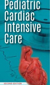 Manual of Pediatric Cardiac Intensive Care (Original PDF)