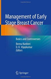 Management of Early Stage Breast Cancer: Basics and Controversies (Original PDF)