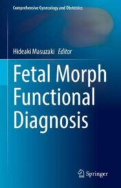 Fetal Morph Functional Diagnosis (Comprehensive Gynecology and Obstetrics) (Original PDF)