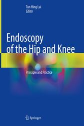 Endoscopy of the Hip and Knee Original PDF 2021