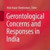 Gerontological Concerns and Responses in India