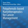 Polyphenols-based Nanotherapeutics for Cancer Management