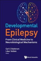 Developmental Epilepsy: From Clinical Medicine to Neurobiological Mechanisms (PDF)