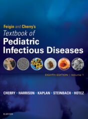 Feigin and Cherry’s Textbook of Pediatric Infectious Diseases, 8th Edition 