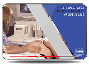 INTRODUCTION TO OB/GYN SONOGRAPHY (gulfcoast ultrasound institute videos exam mode quiz)