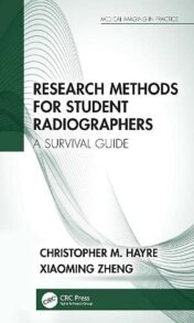 Research Methods for Student Radiographers: A Survival Guide (Medical Imaging in Practice) Original PDF 2021