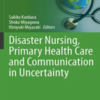 Disaster Nursing, Primary Health Care and Communication in Uncertainty (Sustainable Development Goals Series) 2022 Original PDF