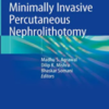 Minimally Invasive Percutaneous Nephrolithotomy