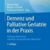 Palliative Geriatrie in der Praxis