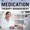 Medication Therapy Management, Second Edition