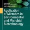 Application of Microbes in Environmental and Microbial Biotechnology 2022 Original pdf