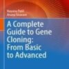 A Complete Guide to Gene Cloning: From Basic to Advanced 2022 Original pdf