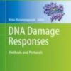 DNA Damage Responses Methods and Protocols 2022 Original pdf