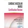 Cardiac Vascular Nurse Certification Review