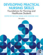 Developing Practical Nursing Skills Foundations for Nursing and Healthcare Students 2022 Original pdf