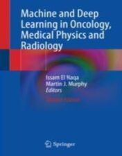 Machine and Deep Learning in Oncology, Medical Physics and Radiology 2022 Original pdf