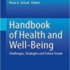 Handbook of Health and Well-Being Challenges, Strategies and Future Trends 2022 Original pdf