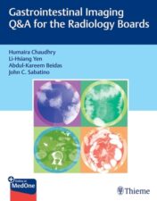 Gastrointestinal Imaging Q&A for the Radiology Boards 2022 Original PDF