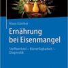 Rund ein Viertel der Weltbevölkerung ist von Eisenmangel betroffen, als besondere Risikogruppe gelten Frauen im gebärfähigen Alter sowie Kinder und Jugendliche.