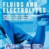 Fluids and Electrolytes: A Quick and Easy Comprehensive Book To Understand The Acid Base Balance Of The Human Body. Clinical Assessment and Management 2021 Epub+Converted