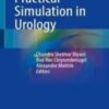 Practical Simulation in Urology