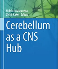 Cerebellum as a CNS Hub (Contemporary Clinical Neuroscience) (Original PDF from Publisher)