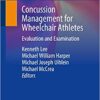 Concussion Management for Wheelchair Athletes: Evaluation and Examination (Original PDF from Publisher)