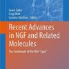 Recent Advances in NGF and Related Molecules: The Continuum of the NGF “Saga” (Advances in Experimental Medicine and Biology, 1331) (Original PDF from Publisher)