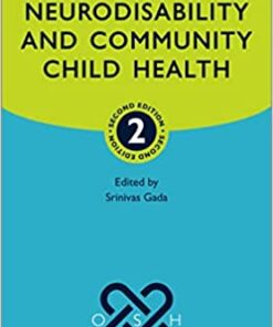 Neurodisability and Community Child Health, 2nd Edition (Oxford Specialist Handbooks in Paediatrics) (Original PDF from Publisher)